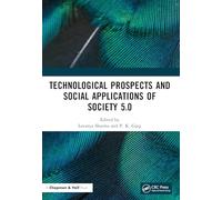 Technological Prospects and Social Applications of Society 5.0