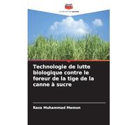 Technologie de lutte biologique contre le foreur de la tige de la canne à sucre