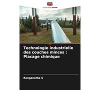 Technologie industrielle des couches minces : Placage chimique
