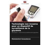 Technologie non invasive pour un dispositif de surveillance de la glycémie: GlucoSense : L'avenir de la surveillance de la glycémie