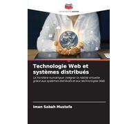 Technologie Web et systèmes distribués: La frontière numérique: intégrer la réalité virtuelle grâce aux systèmes distribués et aux technologies Web