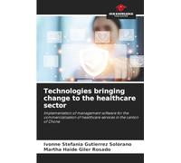 Technologies bringing change to the healthcare sector: Implementation of management software for the commercialisation of healthcare services in the canton of Chone