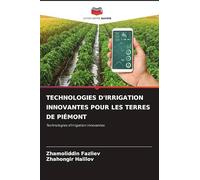 Technologies d'Irrigation Innovantes Pour Les Terres de Piémont