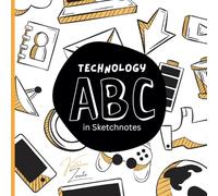 Technology ABC in Sketchnotes: Visuelle Entdeckungsreise durch die IT-Welt