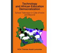Technology and African Education Democratization: School Television in Côte d’Ivoire and Beyond