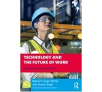 Technology And The Future Of Work