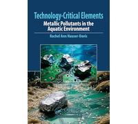 Technology-Critical Elements: Metallic Pollutants in the Aquatic Environment