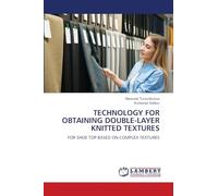 Technology for Obtaining Double-Layer Knitted Textures: FOR SHOE TOP BASED ON COMPLEX TEXTURES