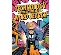 Technology - Intermediate Level - Word Search: Reliable Brain Puzzle Activity Book for Adults