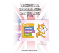 Technology, Programming and Robotics 1º ESO - Project INVENTA - 9788470635090