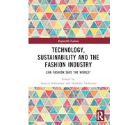 Tecnología, sostenibilidad y moda – ¿Puede la moda salvar el mundo?