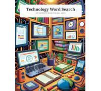 Technology Word Search: 40+ Puzzles Covering AI, Cybersecurity, Cloud Computing, and More