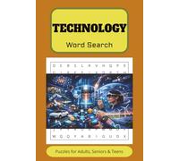 Technology Word Search Puzzle Book: Word Searches with Easy To Read Print about the internet, robotics, autonomous vehicles and More | 6 x 9 inches, ... Gift for Vacations, Holidays and Free Times