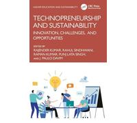 Technopreneurship and Sustainability: Innovation, Challenges, and Opportunities (Higher Education and Sustainability)
