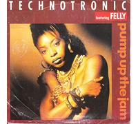 Technotronic featuring Felly - Pump up the Jam (Single Edit Mix) / Pump up the Jam (Jam Edit Mix)