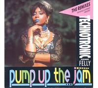 Technotronic Featuring Felly - Pump Up The Jam (The Remixes)