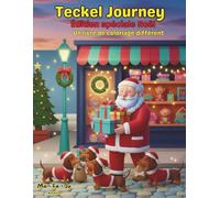 Teckel Journey - Édition spéciale de Noël: Livre de coloriage de chiots super mignon