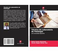 Técnica de Laboratório de Patologia: Uma necessidade diagnóstica