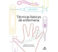 Técnicas Básicas De Enfermería (ed. 2021)