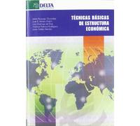Técnicas básicas de estructura económica (SIN COLECCION)