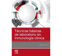 Técnicas básicas de laboratorio en inmunología clínica | Robert R. Rich