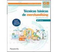 Técnicas básicas de merchandising 2.ª edición: CFGB (Comercio y Marketing)