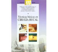 Tecnicas Basicas En Cirugia Bucal (con Cd-rom)