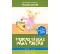 TECNICAS BASICAS PARA EDUCAR 2 A 12 A?OS (FONDO)