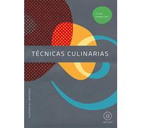 Técnicas Culinarias. Libro del alumno (Ciclos formativos)