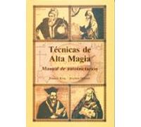 Tecnicas De Alta Magia