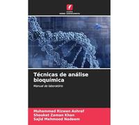 Técnicas de análise bioquímica: Manual de laboratório