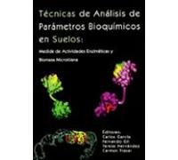 Tecnicas De Analisis De Parametros Bioquimicos En Suelos: Medida De Ac