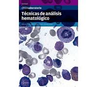 Técnicas de análisis hematológico (CFGS LABORATORIO CLÍNICO Y BIOMÉDICO)