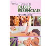 Técnicas de Aplicação de Óleos Essenciais (Em Portuguese do Brasil)