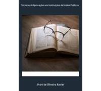 Técnicas De Aprovações Em Instituições De Ensino Públicas (ebook)