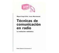 Técnicas de comunicación en radio : la realización radiofónica