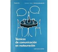 Técnicas de comunicación en restauración (Hostelería y Turismo)