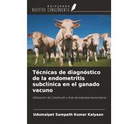 Técnicas de diagnóstico de la endometritis subclínica en el ganado vacuno: Utilización de Cytobrush y tiras de esterasa leucocitaria
