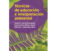 Técnicas de educación e interpretación ambiental: 10 (Agraria)