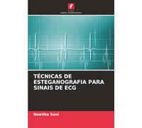 TÉCNICAS DE ESTEGANOGRAFIA PARA SINAIS DE ECG