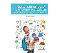 Técnicas de estudio para mejorar tus calificaciones: Como hacer mapas mentales para mejorar el aprendizaje: 5 (Desarrolla tu ingenio)