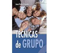 Técnicas de grupo: Recursos prácticos para la educación: 36 (Escuela de animación)