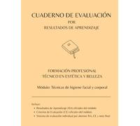 Técnicas de higiene facial y corporal (Cuadernos de evaluación FP Estética y belleza | 20 alumnos)