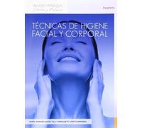 Técnicas de higiene facial y corporal (Imagen Personal)