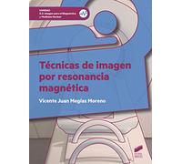 Técnicas de imagen por resonancia magnética: 78 (Sanidad)
