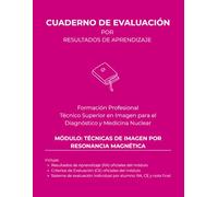 Técnicas de imagen por resonancia magnética (Técnico Superior en Imagen para el Diagnóstico y Medicina Nuclear)
