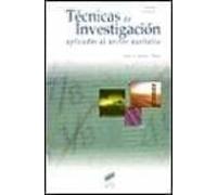 Tecnicas De Investigacion Aplicadas Al Sector Turistico