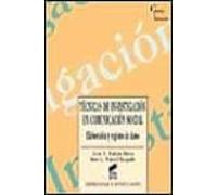 Tecnicas De Investigacion En Comunicacion Social