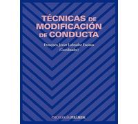 TECNICAS DE MODIFICACION DE CONDUCTA (BLOQUE I) (CIENCIA HOY)