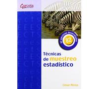 TECNICAS DE MUESTREO ESTADISTICO: 82 EJERCICIOS DESARROLLADOS (SIN COLECCION)